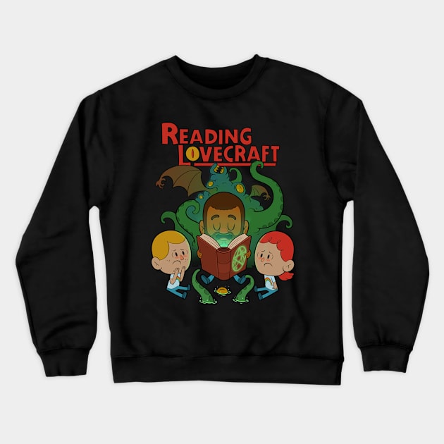 Reading Lovecraft! Crewneck Sweatshirt by Queenmob